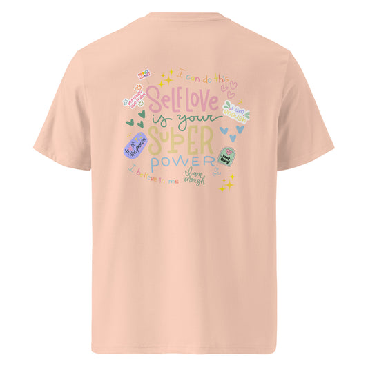 Selflove Is Your Superpower T-Shirt – Bio-Baumwollshirt mit liebevollen Affirmationen