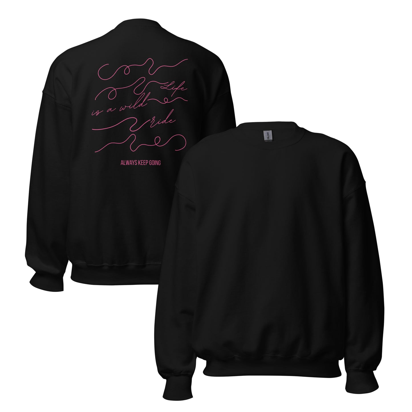 Pullover Life is a wild ride | Weich, stylisch & motivierend