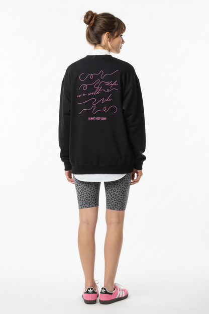 Pullover Life is a wild ride | Weich, stylisch & motivierend