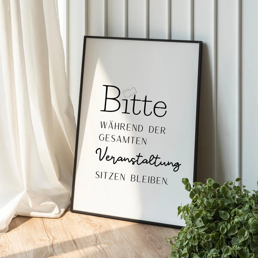 Lustiges WC-Poster   “Bitte während der gesamten Veranstaltung sitzen bleiben”