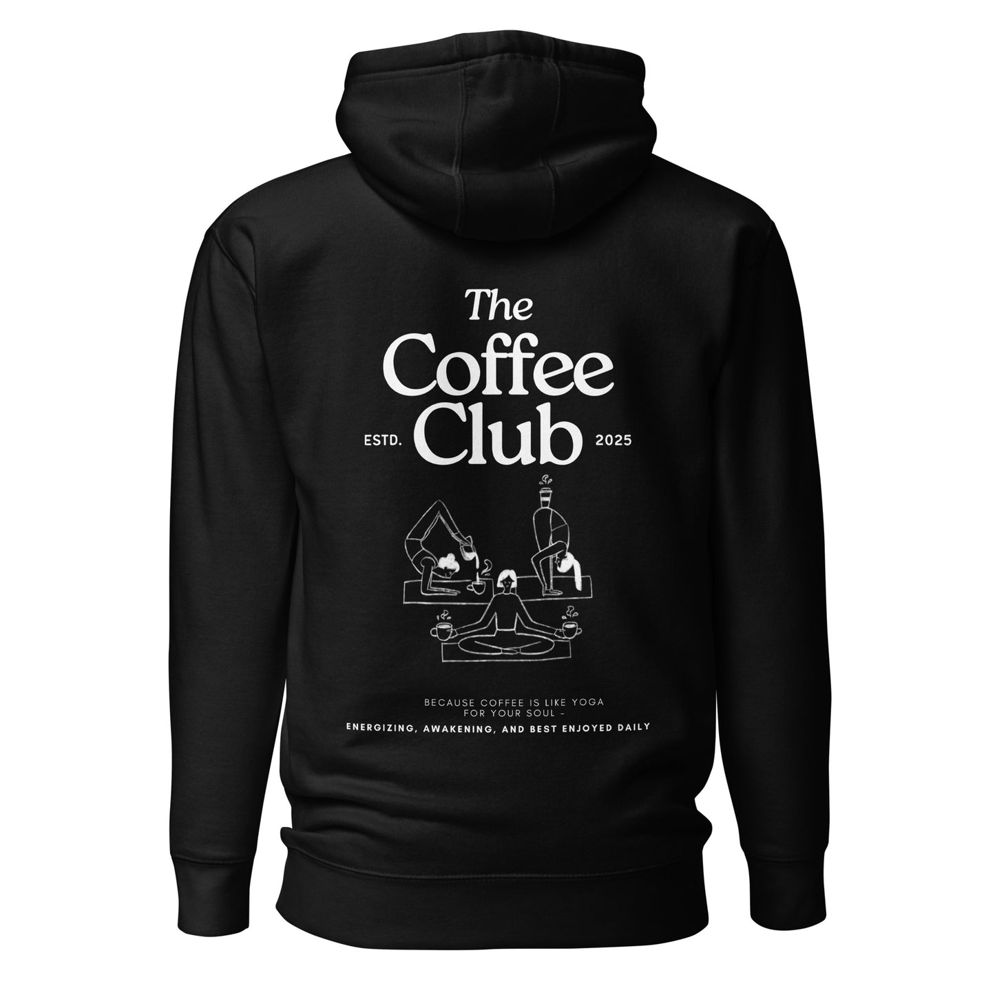 Hoodie the Coffee Club  – Premium Unisex Sweater mit Yoga & Kaffee Design