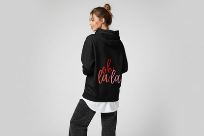 Premium Oh La La Hoodie – Black Edition: Stylischer schwarzer Hoodie mit Rückendruck in Rot & Rosa