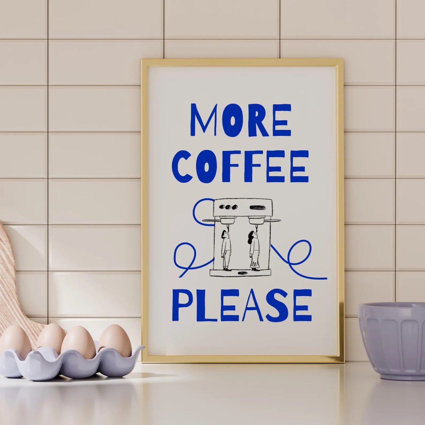 More Coffee Please – Lustiges Kaffee-Poster für Küche & Büro