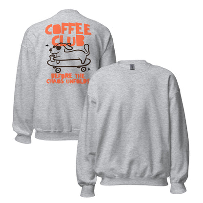 „Coffee Club – Before the Chaos Unfolds“ Pullover