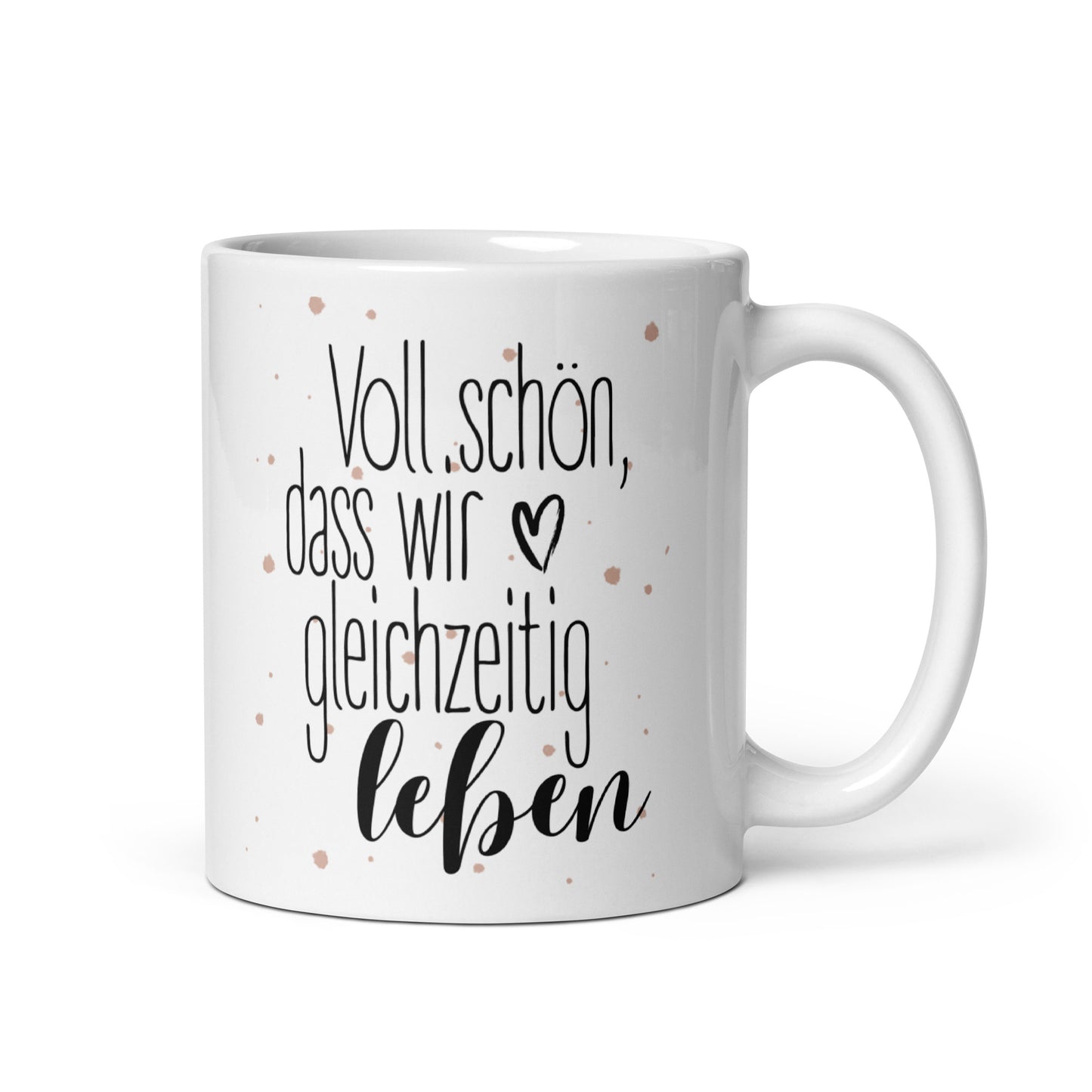 Tasse So schön dass wir gleichzeitig leben – Geschenkidee mit Herz