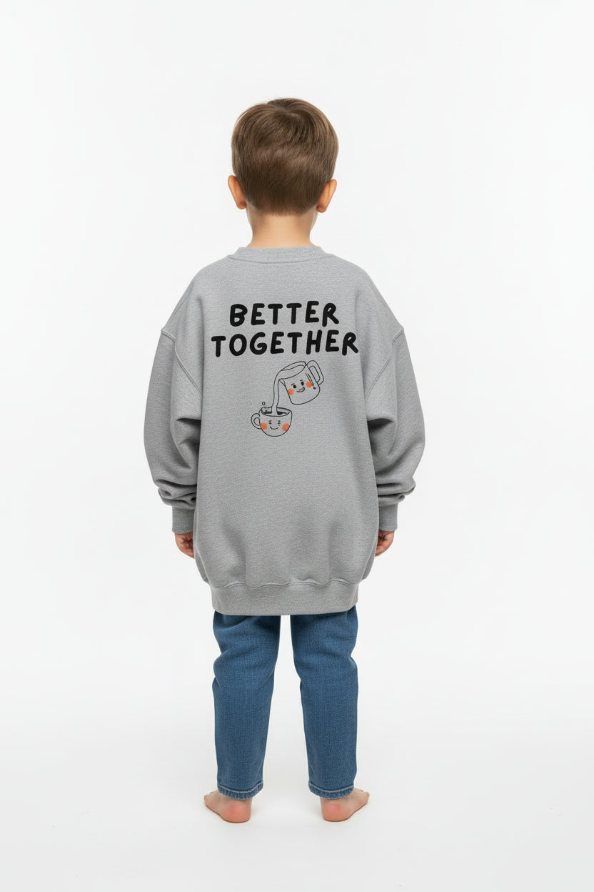 Kinder-Sweatshirt „Better Together“