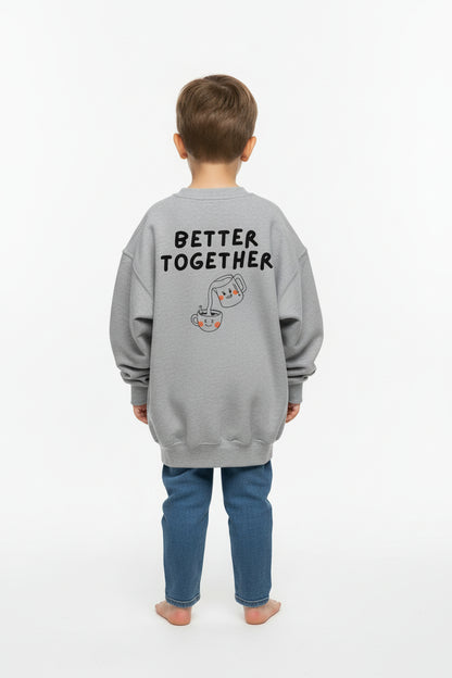 Kinder-Sweatshirt „Better Together“